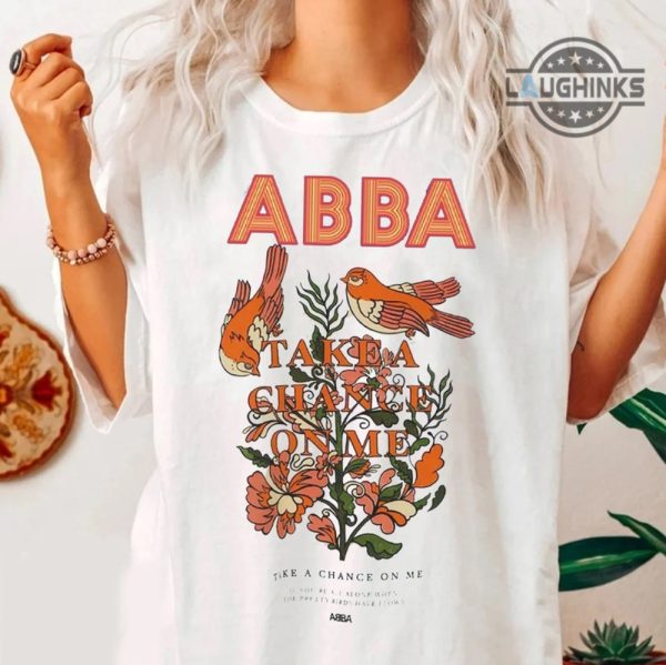 abba tshirt retro abba t shirt mens womens abba take a chance on me t shirt abba hoodie abba sweatshirt vintage abba voyage take a chance on me graphic tee laughinks.com 2