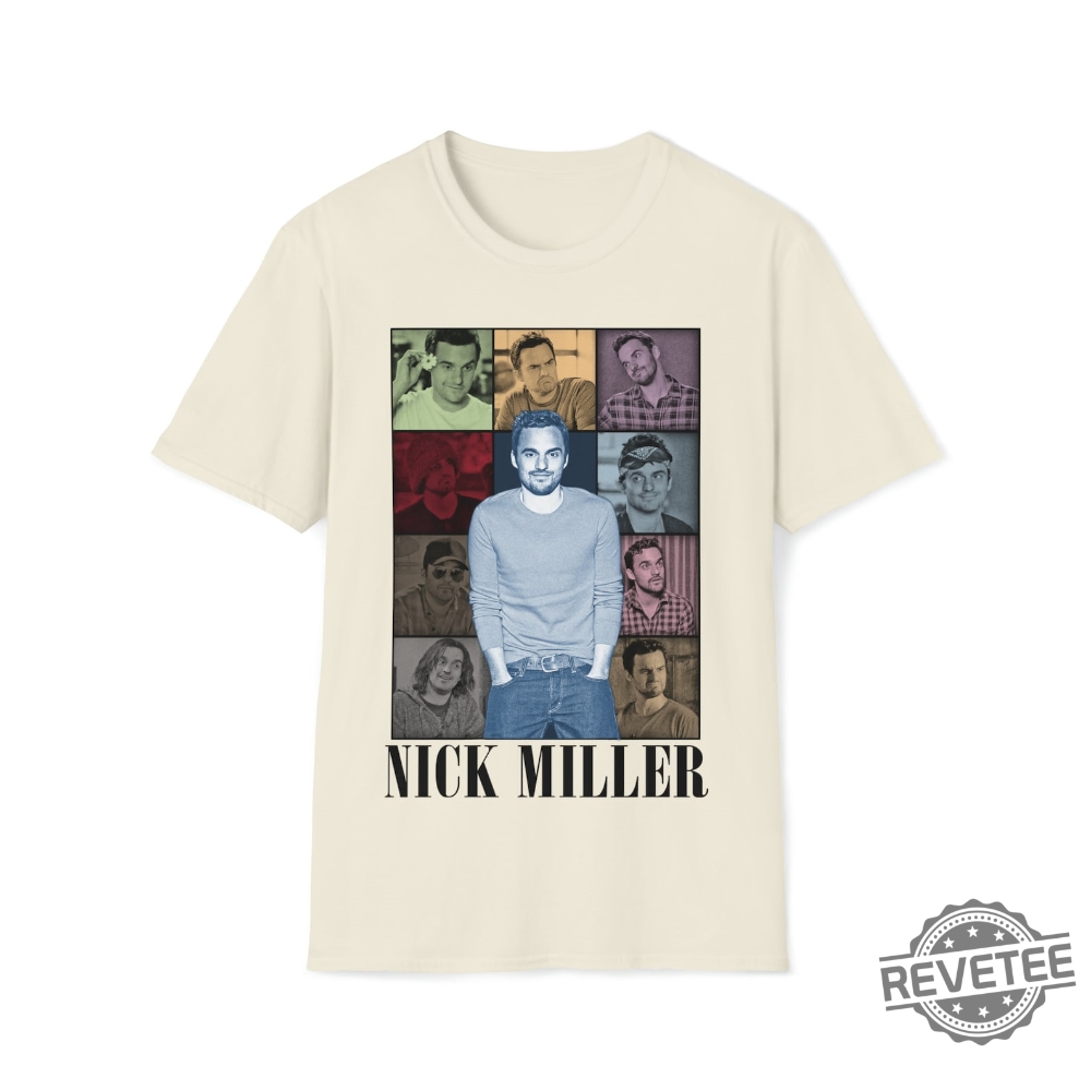 Nick Miller The Eras Tour Shirt Nick Miller Merch Gift For Women And Men New Girl Characters New