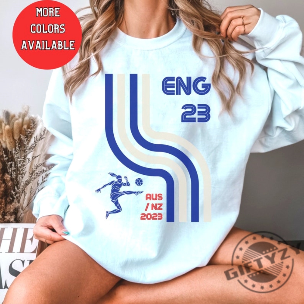 England Womens World Cup Shirt 2023 Eng Soccer Tshirt The Lionesses Sweatshirt Hoodie Fifa Football Supporter Fan Shirt giftyzy.com 1