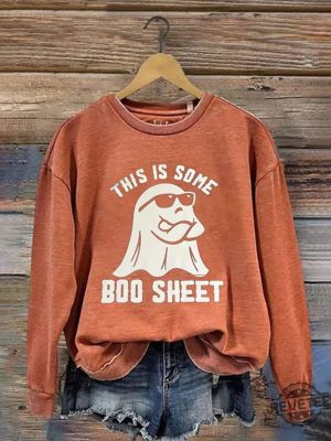 This Is Some Boo Sheet Shirt Halloween Sweater Women Halloween Sweatshirts For Women Boo Baskets For Halloween Spirit Of Halloweentown This Is Halloween Lyrics New revetee.com 2