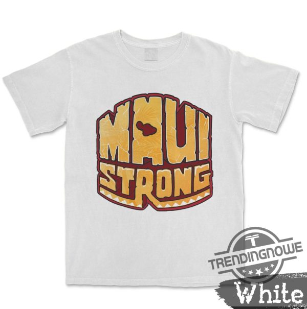 Maui Strong Shirt Fundraiser Maui Hawaii Shoreline Shirt Lahaina Strong Shirt Support For Hawaii Fire Victims Maui Wildfires trendingnowe.com 2