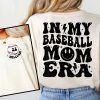 In My Baseball Mama Era Shirt Baseball Mom Shirt Baseball Mama Shirt Baseball Lover Sport Mom Shirt Gift For Mom Baseball Mama Shirt Baseball Mom Sweatshirt New revetee.com 1