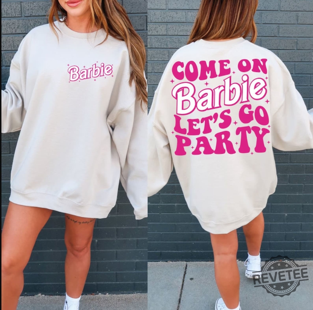 Barbie T-Shirts, Come On Barbie Let's Go Party! Girls party, sleepover  Shirt