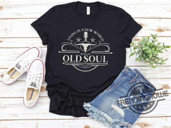Oliver Anthony Shirt Country Music Graphic Shirt Living In The New World With An Old Soul Shirt Rich Men North Of Richmond Shirt trendingnowe.com 2