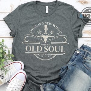 oliver anthony tshirt old soul living in the new world shirt rich men north of richmond sweatshirt oliver anthony lyrics hoodie living in a new world with an old soul t shirt laughinks.com 1
