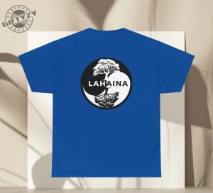 Lahaina Banyan Tree In A Yin Yang Circle Maui Shirt Maui Support Unisex Tshirt Sweatshirt Hoodie Spam Loves Maui Shirt giftyzy.com 2