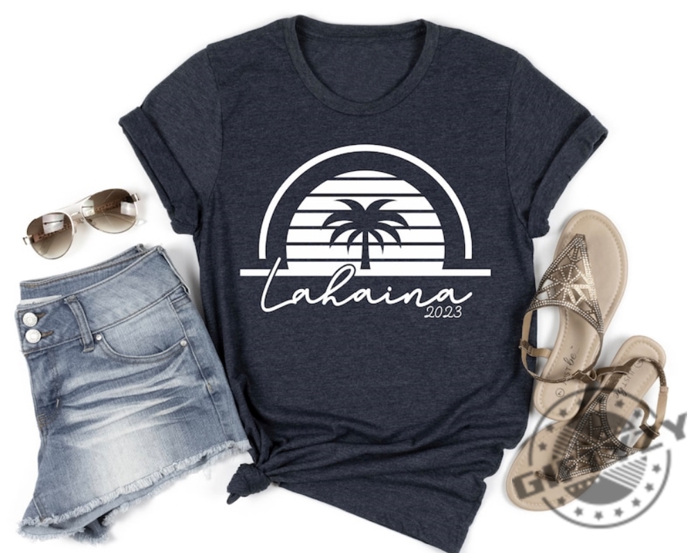 Lahaina Banyan Tree Maui Strong Shirt - Giftyzy