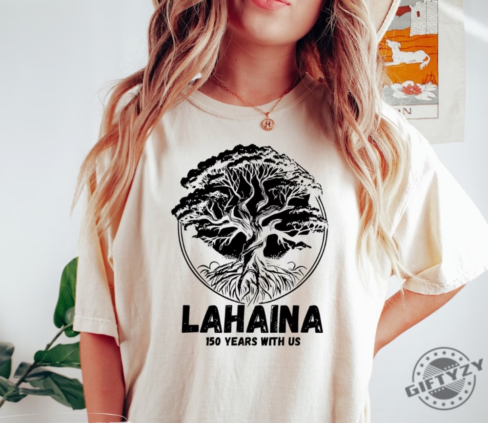 Lahaina Banyan Tree Shirt Lahaina Fire Tshirt Hawaii Fires Hoodie Pray For Maui Sweatshirt Maui Strong Shirt