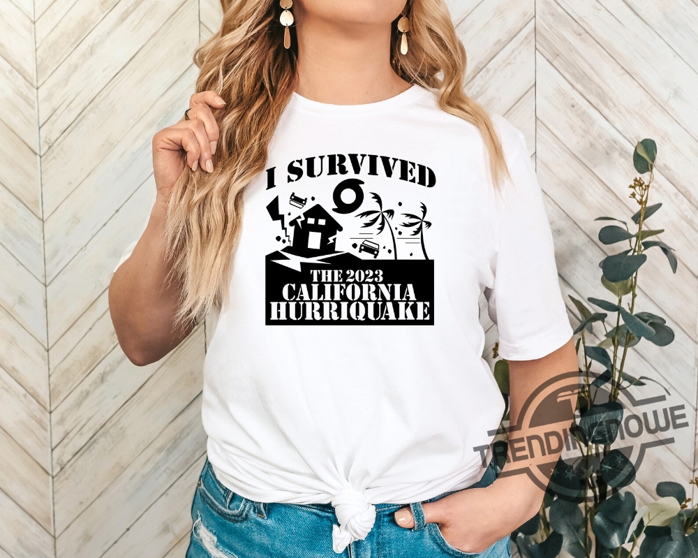I Survived Hurricane Hilary T Shirt Hurricane Hilary Shirt 2023 I Survived the California Hurriquake Shirt Surviving Hurrican Hilary Shirt 7 I Survived Hurricane Hilary T Shirt Hurricane Hilary Shirt 2023 I Survived the California Hurriquake Shirt Surviving Hurrican Hilary Shirt trendingnowe.com 1