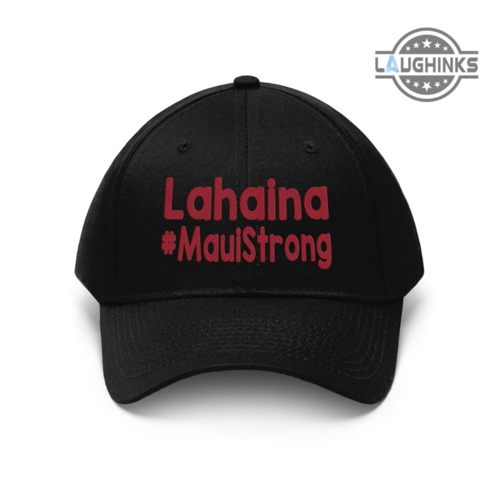 Maui Strong Hat Embroidered Maui Baseball Caps Lahaina House Not Burned Embroidered Hats Hawaii Lahaina Fire Classic Caps