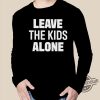 Leave Our Kids Alone Shirt Leave Our Kids Alone T Shirt trendingnowe.com 3