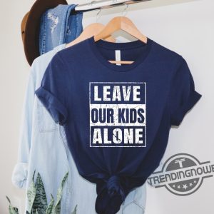 Vintage Leave Our Kids Alone Shirt Leave Our Kids Alone Supported By Saticoy Elementary Parents Shirt trendingnowe.com 2