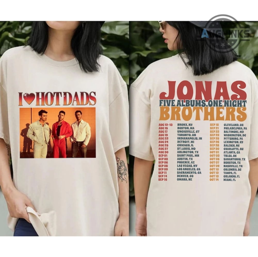 Vintage Jonas Brother Shirt Near Me I Love Hot Dads Shirt Near Me