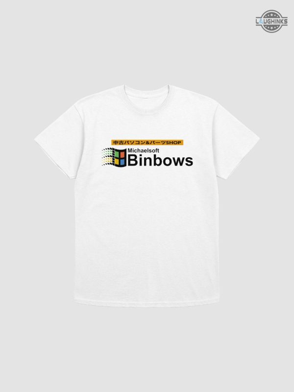 michaelsoft binbows shirt michaelsoft binbows t shirt sale michaelsoft binbows meme sweatshirt michaelsoft binbows logo hoodie laughinks.com 1