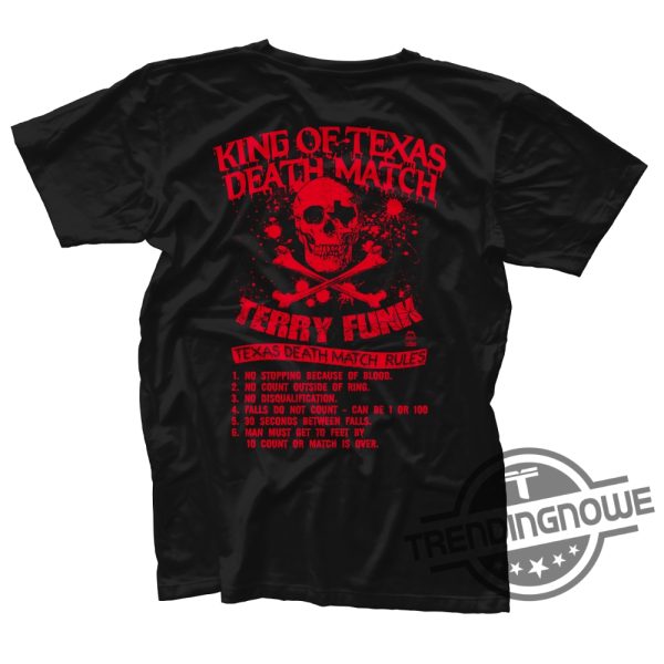 Terry Funk Shirt King Of The Texas Death Match Shirt Terry Funk 19442023 Rip Shirt trendingnowe.com 2