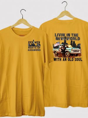 Living In The New World With An Old Soul Shirt Richman North Of Richmond Lyrics Rich Man North Of Richmond Lyrics And Chords Oliver Anthony Official Merchandise New revetee.com 3