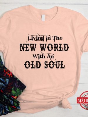 Living In The New World With An Old Soul Shirt Richman North Of Richmond Lyrics Rich Man North Of Richmond Lyrics And Chords Rich Men Earning North Of A Million Lyrics Unique revetee.com 2