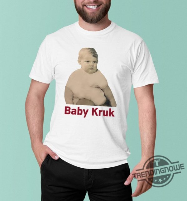 Baby Kruk T Shirt Baby Kruk Shirt T Shirt Hoodie Sweatshirt trendingnowe.com 1