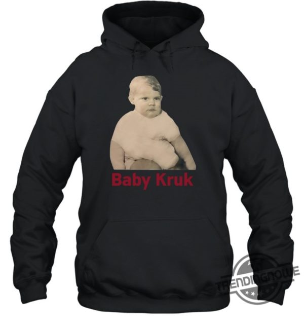 Baby Kruk T Shirt Baby Kruk Shirt T Shirt Hoodie Sweatshirt trendingnowe.com 2