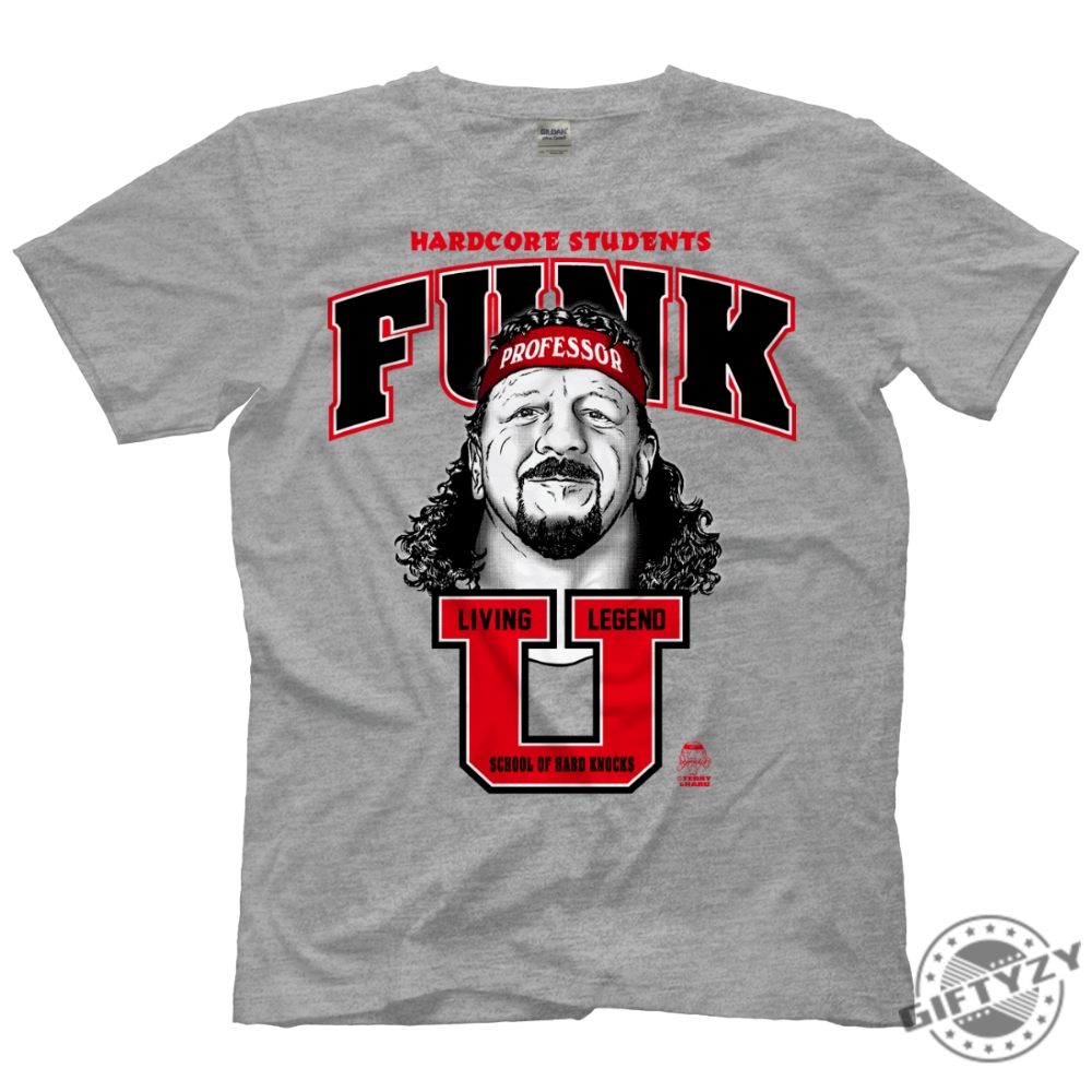 Funk U Shirt Hardcore Students Funk Tshirt Funk U Hoodie Funk U Sweatshirt Terry Funk Shirt