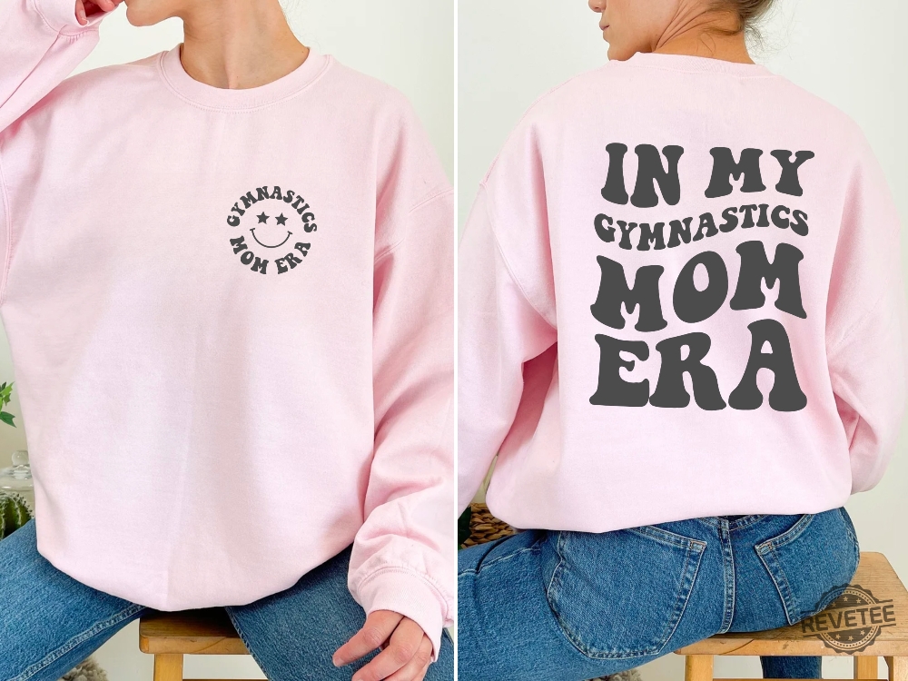 In My Gymnastics Mom Era Sweatshirt In My Gymnastics Mom Era Gymnastics Mom Sweatshirt New Era Gymnastics Shirt Gymnastics Mom Shirt New