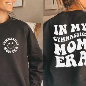 In My Gymnastics Mom Era Sweatshirt In My Gymnastics Mom Era Gymnastics Mom Sweatshirt New Era Gymnastics Shirt Gymnastics Mom Shirt New revetee.com 3