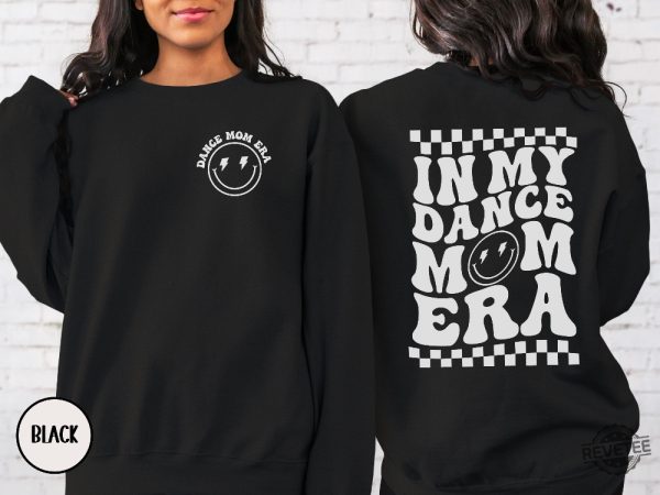 Dance Mom Sweater Ballet Mom Shirt In My Dance Mom Era Sweatshirt Dance Mom Group Dances Dance Mom Era Sweatshirt Dance Mom Shirt Dance Mom Svg New revetee.com 1