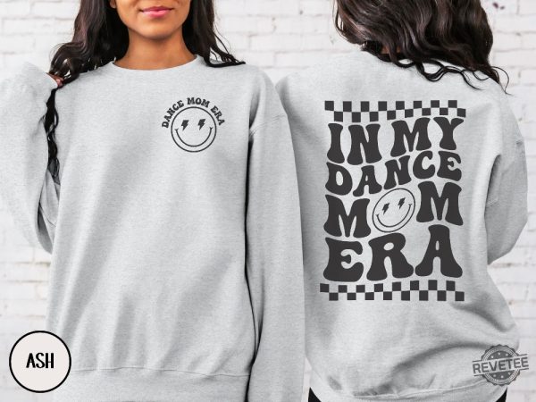 Dance Mom Sweater Ballet Mom Shirt In My Dance Mom Era Sweatshirt Dance Mom Group Dances Dance Mom Era Sweatshirt Dance Mom Shirt Dance Mom Svg New revetee.com 5