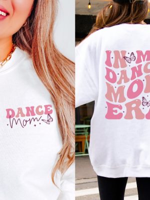 Dance Mama Sweatshirt In My Dance Mom Era Sweatshirt Dance Mom Group Dances Dance Mom Era Sweatshirt Dance Mom Shirt Dance Mom Svg New revetee.com 4