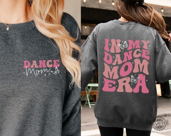 Dance Mama Sweatshirt In My Dance Mom Era Sweatshirt Dance Mom Group Dances Dance Mom Era Sweatshirt Dance Mom Shirt Dance Mom Svg New revetee.com 7