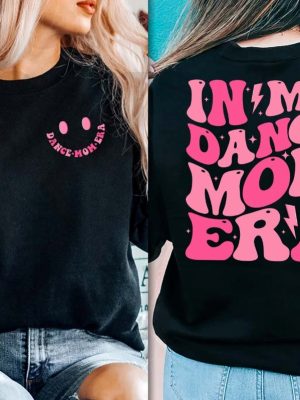 Dancer Shirt For Mom In My Dance Mom Era Sweatshirt Dance Mom Group Dances Dance Mom Era Sweatshirt Dance Mom Shirt Dance Mom Svg New revetee.com 2