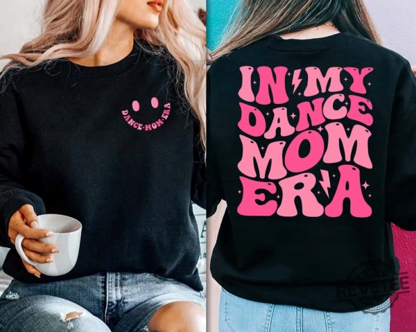 Dancer Shirt For Mom In My Dance Mom Era Sweatshirt Dance Mom Group Dances Dance Mom Era Sweatshirt Dance Mom Shirt Dance Mom Svg New revetee.com 2