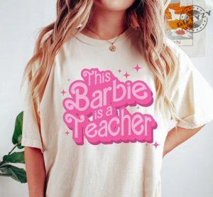 Barbie Pink Teacher Shirt This Barbie Is A Teacher Tshirt Back To School Hoodie Womens Teacher Sweatshirt Cute Teacher Shirt giftyzy.com 2