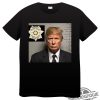 Custom Trump Mug Shot Shirt Trump Mug Shot T Shirt Donald Trump Mug Shot Trump Mugshot Shirt Trump Mugshot T Shirt trendingnowe.com 1
