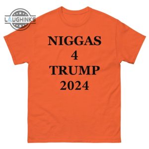 niggas for trump shirt niggas for trump 2024 sweatshirt niggas 4 trump shirt donald trump 2024 shirt hoodie long sleeve short sleeve shirts laughinks.com 1