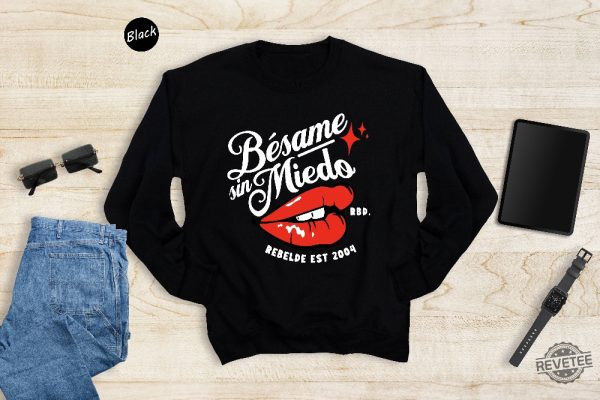 Besame Sin Miedo Shirt Rbd El Paso Shirt Rebelde El Paso Rbd Soy Rebelde Tour 2023 Rbd Soy Rebelde Tour Shirt Rebelde World Tour Rbd Concert Shirt New revetee.com 2