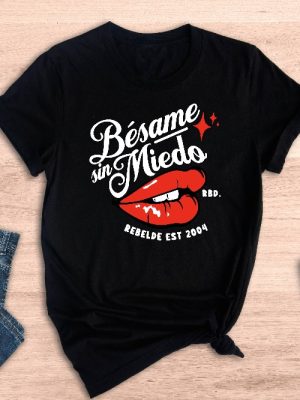 Besame Sin Miedo Shirt Rbd El Paso Shirt Rebelde El Paso Rbd Soy Rebelde Tour 2023 Rbd Soy Rebelde Tour Shirt Rebelde World Tour Rbd Concert Shirt New revetee.com 3