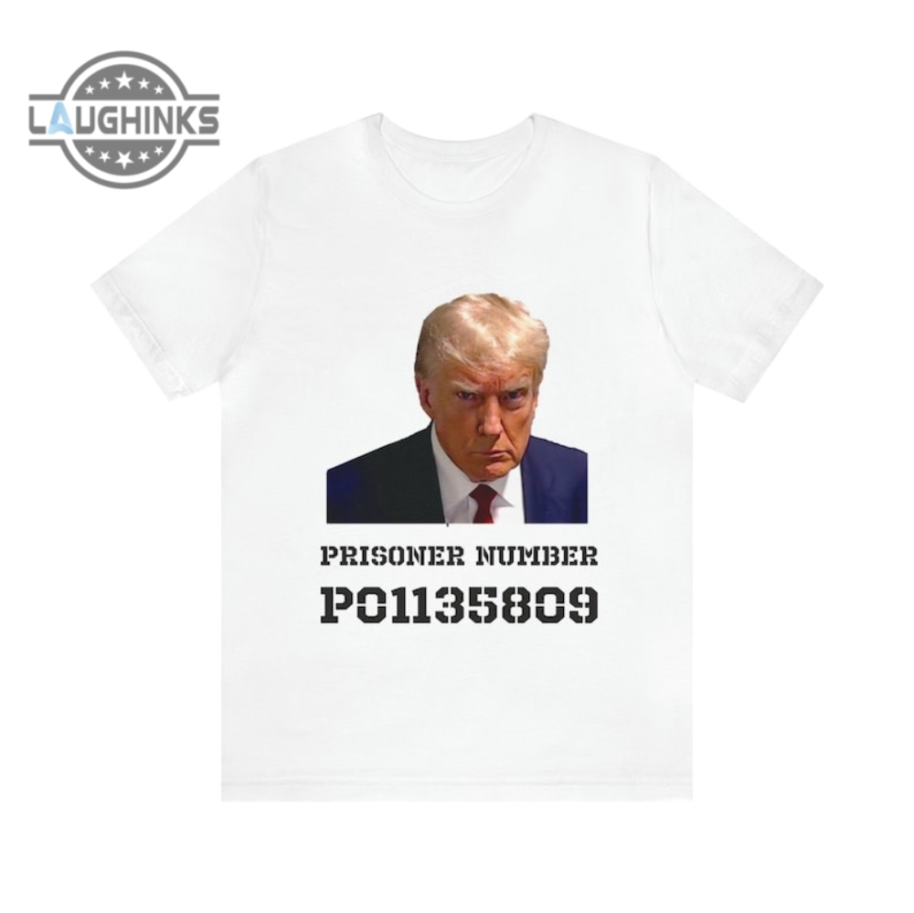 Donald Trump Mug Shot Tshirt Prisoner Number P01135809 T Shirt Fulton County Jail Sweatshirt Trump Mug Shot Shirt Trump Mugshot Hoodie Trump Mugshot Shirt