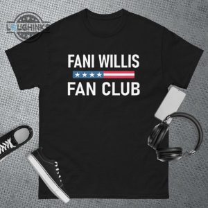 fani willis tshirt fani willis fan club t shirt district attorney fani willis sweatshirt da fani willis trump shirts fani willis shirt hoodie laughinks.com 3