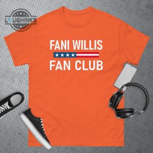 fani willis tshirt fani willis fan club t shirt district attorney fani willis sweatshirt da fani willis trump shirts fani willis shirt hoodie laughinks.com 5