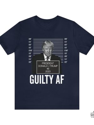 Trump Mugshot Guilty Af 2023 Shirt Trump Mug Shot Merchandise Trump Campaign Merch Trump Campaign Merchandise Donald Trump Mugshot Merchandise Donald J Trump Merch revetee.com 3