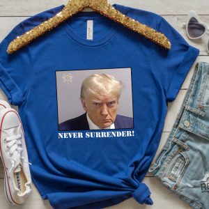 Never Surrender T Shirt Never Surrender Merchandise Trump Mugshot Merchandise Trump Mug Shot Merchandise Donald Trump Merchandise Trump T Shirts Donald Trump Mugshot Shirt revetee.com 8