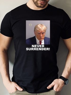 Trump Never Surrender Merchandise Trump Mugshot Merchandise Trump Mug Shot Merchandise Donald Trump Merchandise Trump T Shirts Donald Trump Mugshot Shirt Unique revetee.com 3