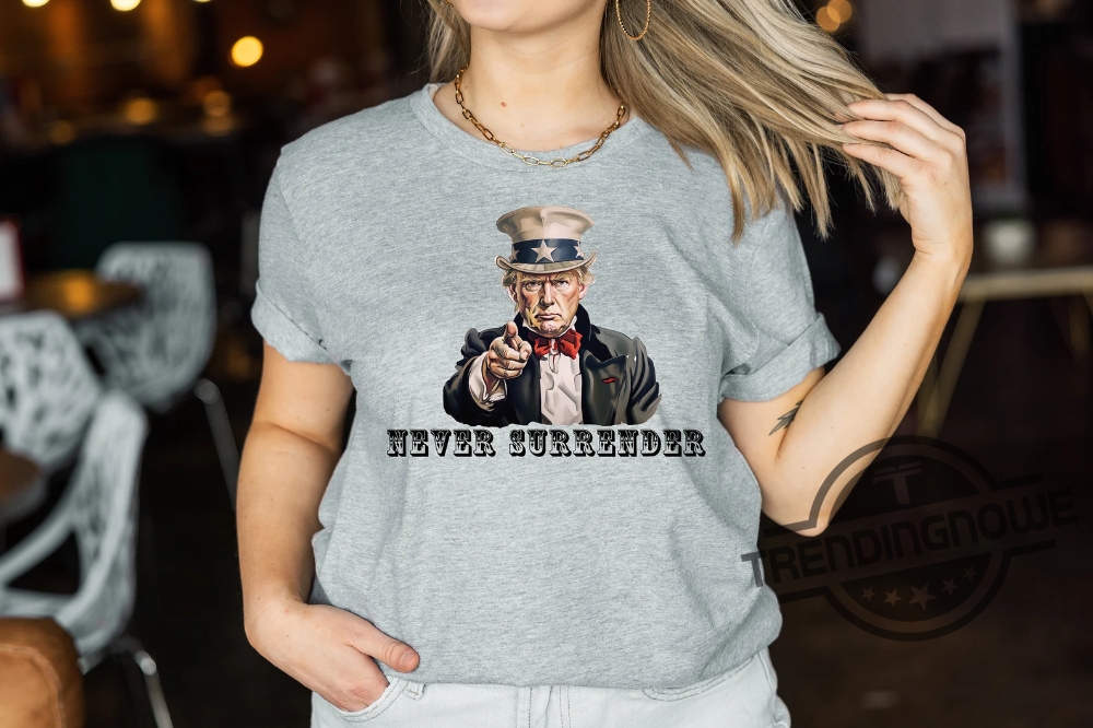 Never Surrender Trump Shirt Donald Trump Shirt Trump Mug Shot Shirt Trump Mugshot Shirt Trump Campaign Mugshot Shirt