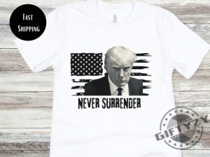 Donald Trump Mugshot Fulton County Georgia 2023 Shirt Trump Booking Photo Tshirt Trump 2024 Patriotic Sweatshirt Trump Never Surrender Shirt giftyzy.com 4