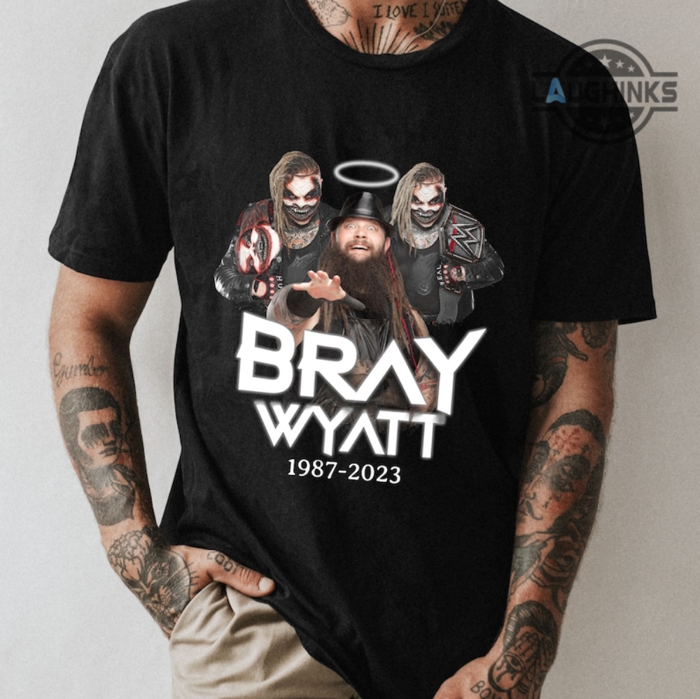 Bray Wyatt Memorial Shirt Wwe Bray Wyatt Shirt Bray Wyatt Fiend Sweatshirt  Bray Wyatt Tribute Shirt The Fiend Shirt Wyatt Family Shirt Bray Wyatt  Death Hoodie - Laughinks