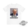 Georgia Trump Mugshot Shirt Trump Mugshot Trump Georgia Trump Booking Photo Pro Trump Never Surrender Shirt trendingnowe.com 2