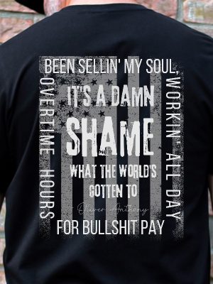 Working Overtime Hours For Bullshit Pay Shirt I Wanna Go Home Oliver Anthony Music Rich Men North Of Richmond Rich Man Lyrics Rich Man North Of Richmond Lyrics And Chords New revetee.com 2