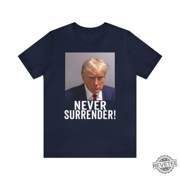 Trump Mug Shot Hoodie Trump Mug Shot Stuff Donld Trump Mug Shot Cup Trump Mug Shot Merchandise For Sale Never Surrender Meme Trump Mug Shot Coffee Mug New revetee.com 10