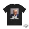 Trump Mug Shot Hoodie Trump Mug Shot Stuff Donld Trump Mug Shot Cup Trump Mug Shot Merchandise For Sale Never Surrender Meme Trump Mug Shot Coffee Mug New revetee.com 3